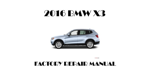 2016 BMW X3 repair manual