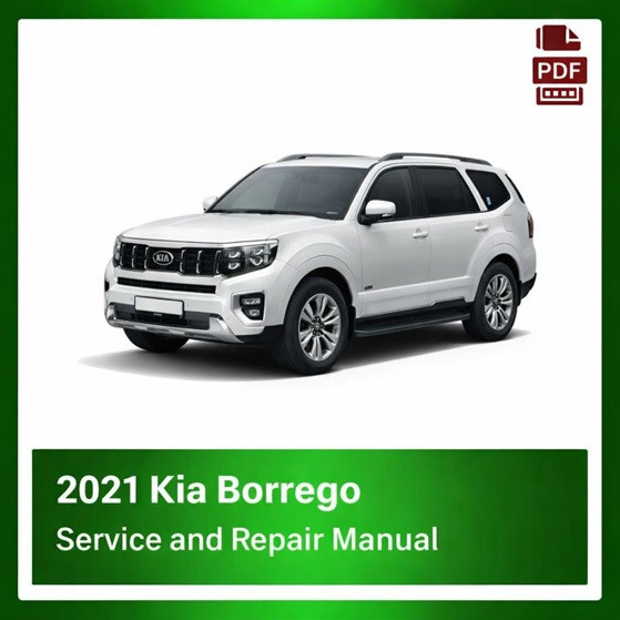 2021 Kia Borrego repair manual