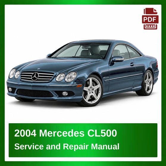 2004 Mercedes CL500 repair manual