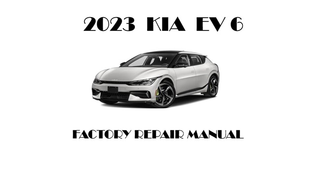 2023 Kia EV6 repair manual