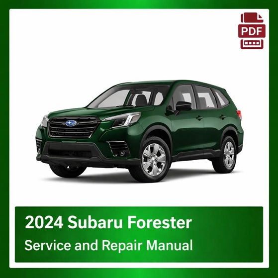 2024 Subaru Forester repair manual