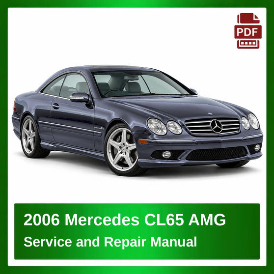 2006 Mercedes CL65 AMG repair manual