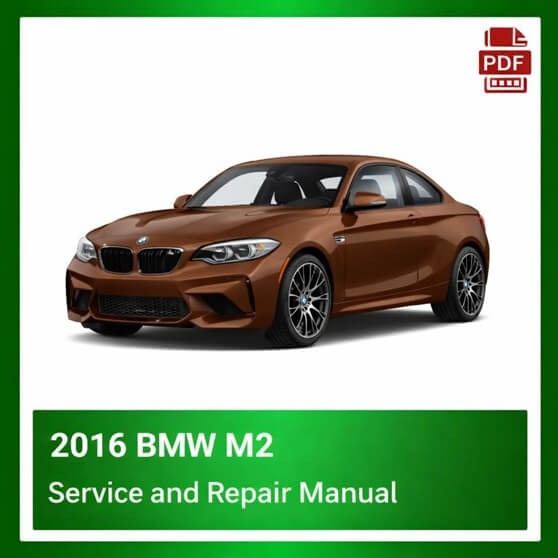2016 BMW M2 repair manual