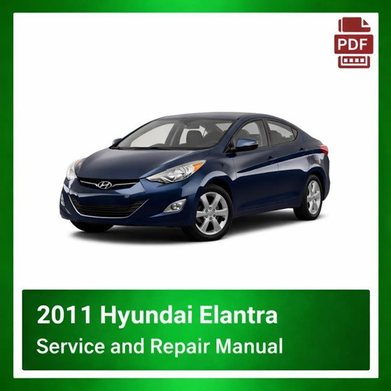 2011 Hyundai Elantra repair manual