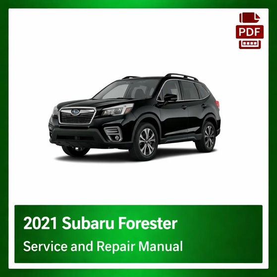 2021 Subaru Forester repair manual