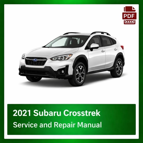 2021 Subaru Crosstrek repair manual