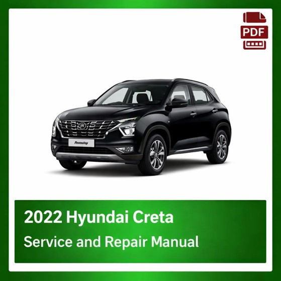 2022 Hyundai Creta repair manual