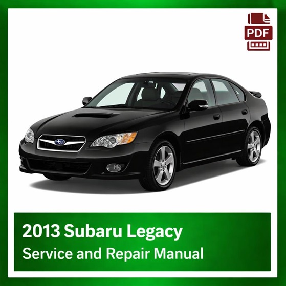 2013 Subaru Legacy repair manual