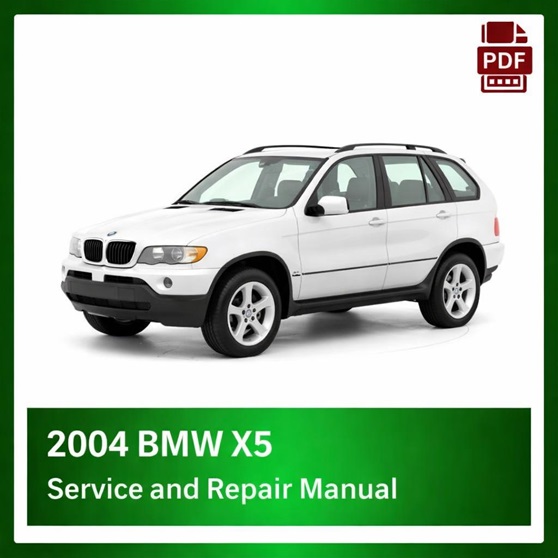 2004 BMW X5 repair manual