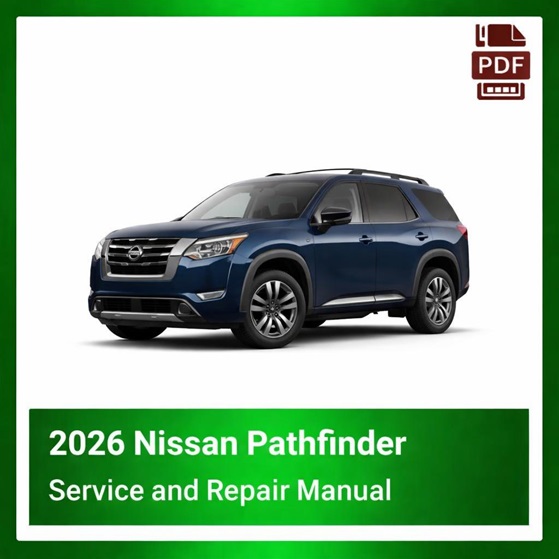 2026 Nissan Pathfinder repair manual