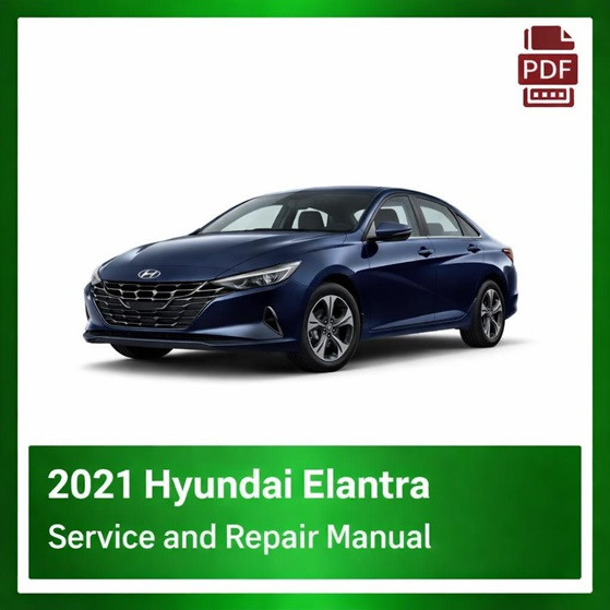 2021 Hyundai Elantra repair manual