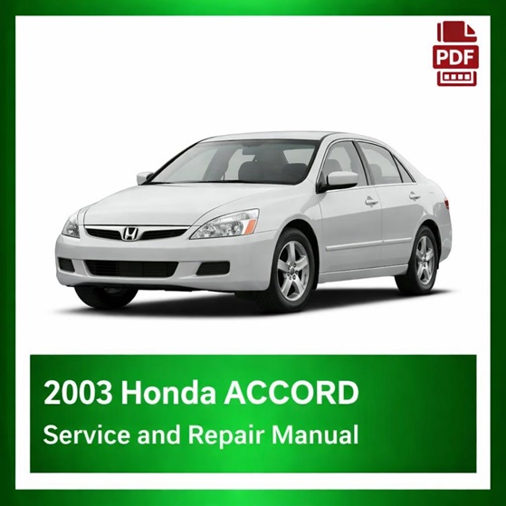 2003 Honda ACCORD repair manual