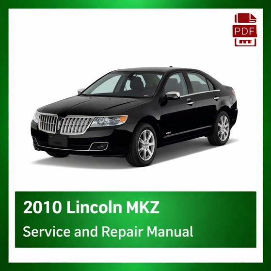 2010 Lincoln MKZ repair manual