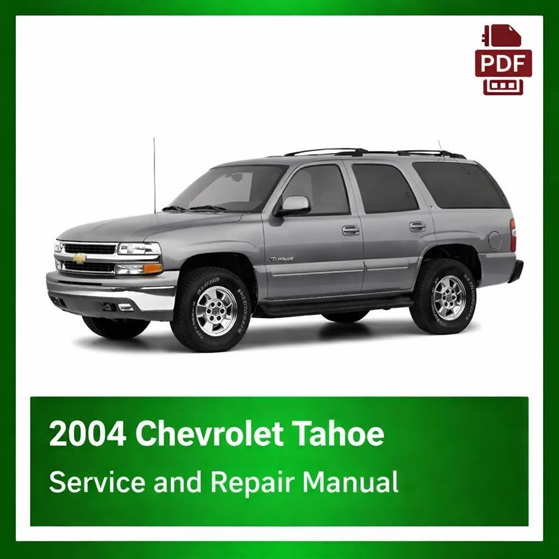 2004 Chevrolet Tahoe repair manual