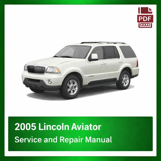 2005 Lincoln Aviator repair manual