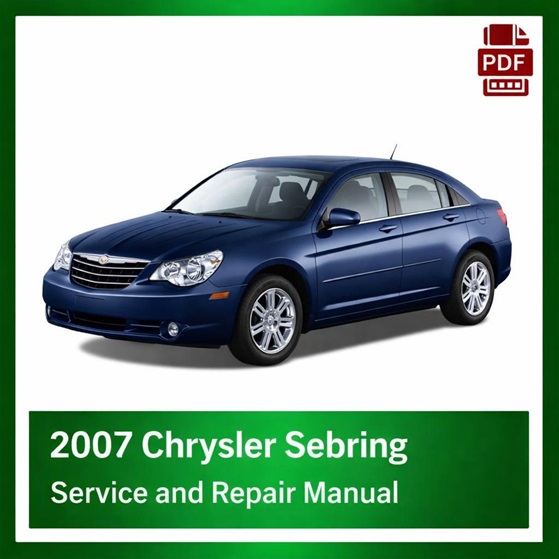2007 Chrysler Sebring repair manual