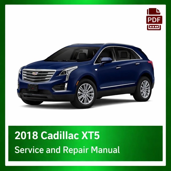2018 Cadillac XT5 repair manual