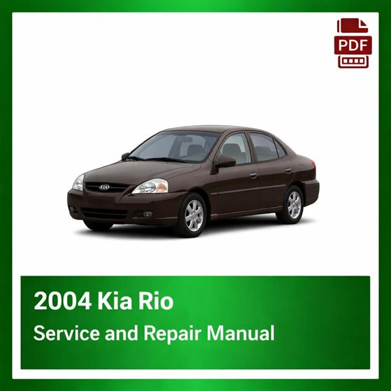 2004 Kia Rio repair manual