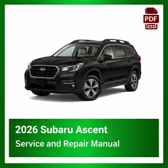 2026 Subaru Ascent Factory Repair Manual