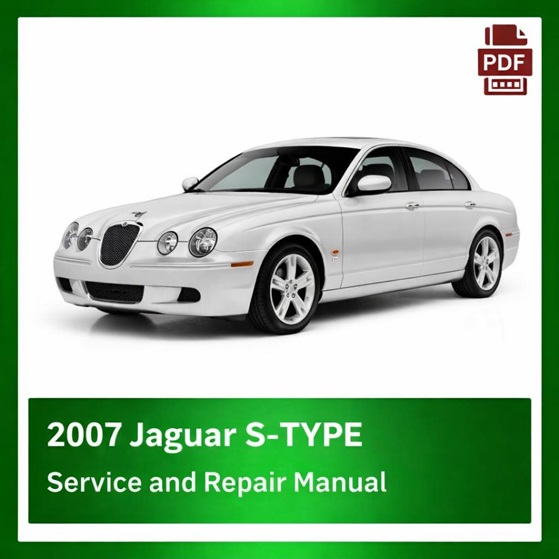 2007 Jaguar S-TYPE repair manual