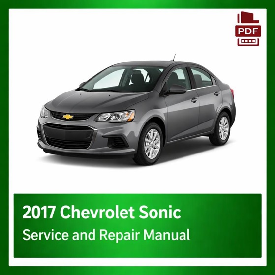 2017 Chevrolet Sonic repair manual