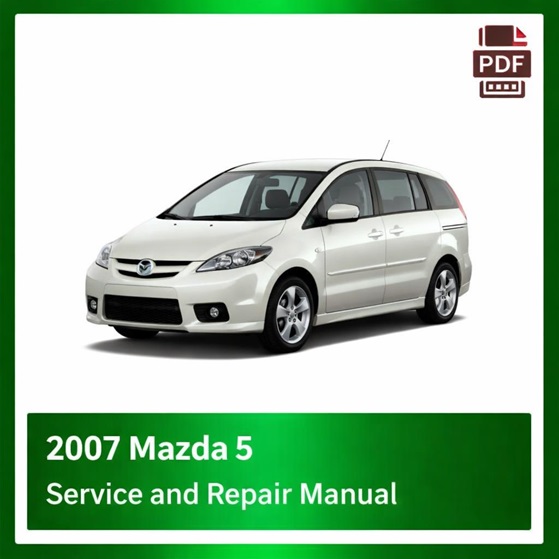 2007 Mazda 5 repair manual