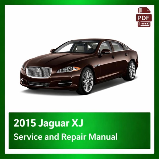 2015 Jaguar XJ repair manual