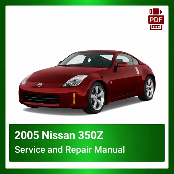 2005 Nissan 350Z repair manual