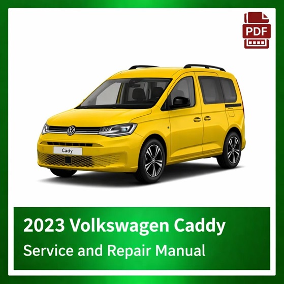 2023 Volkswagen Caddy repair manual