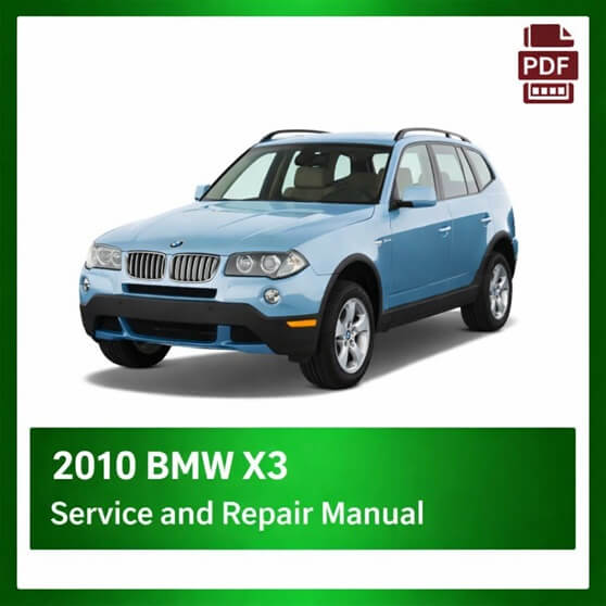 2010 BMW X3 repair manual