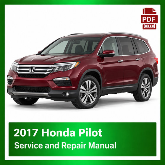 2017 Honda PILOT repair manual