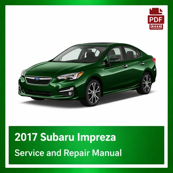 2017 Subaru Impreza repair manual