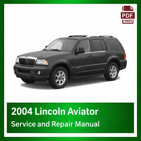 2004 Lincoln Aviator repair manual