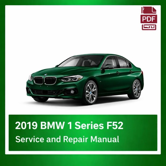 2019 BMW 1 Series F52 repair manual