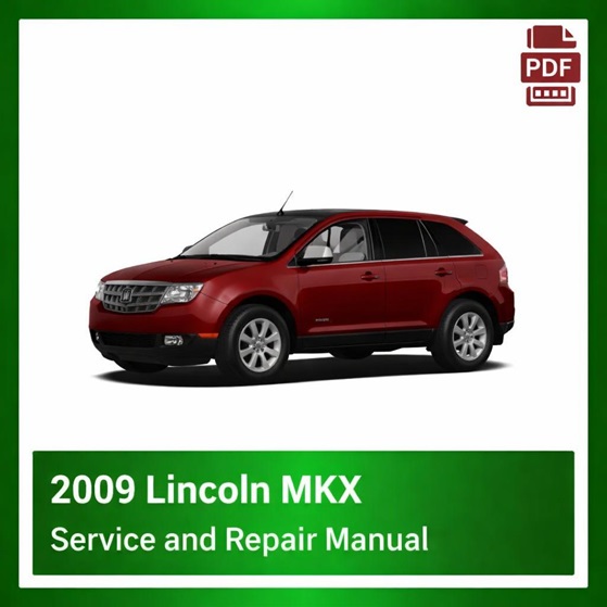 2009 Lincoln MKX repair manual