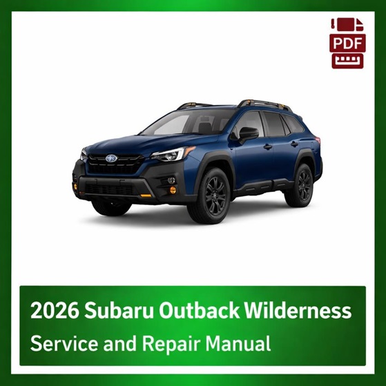 2026 Subaru Outback Wilderness Repair Manual