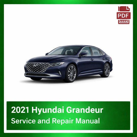 2021 Hyundai Grandeur repair manual