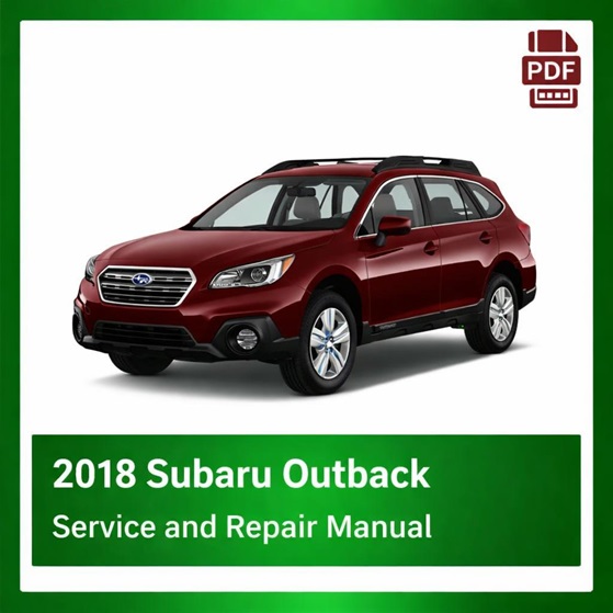2018 Subaru Outback repair manual