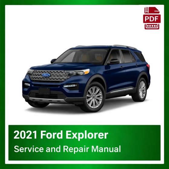 2021 Ford Explorer repair manual