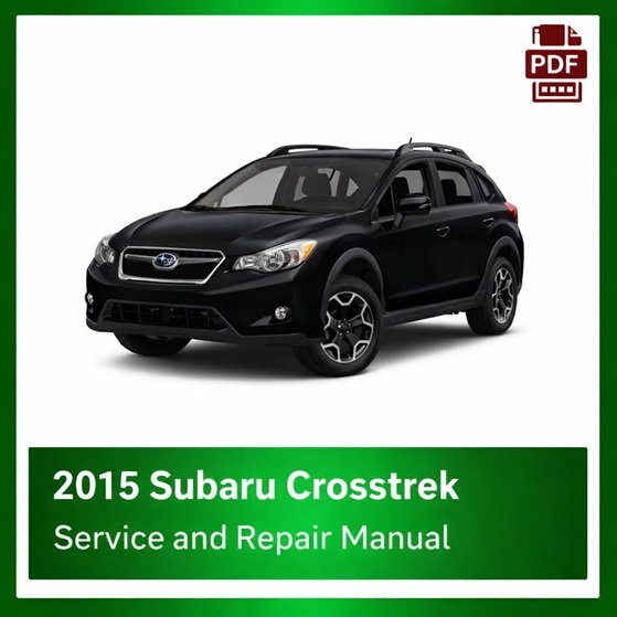 2015 Subaru Crosstrek repair manual