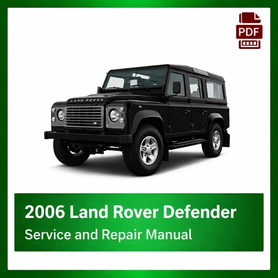 2006 Land Rover Defender repair manual