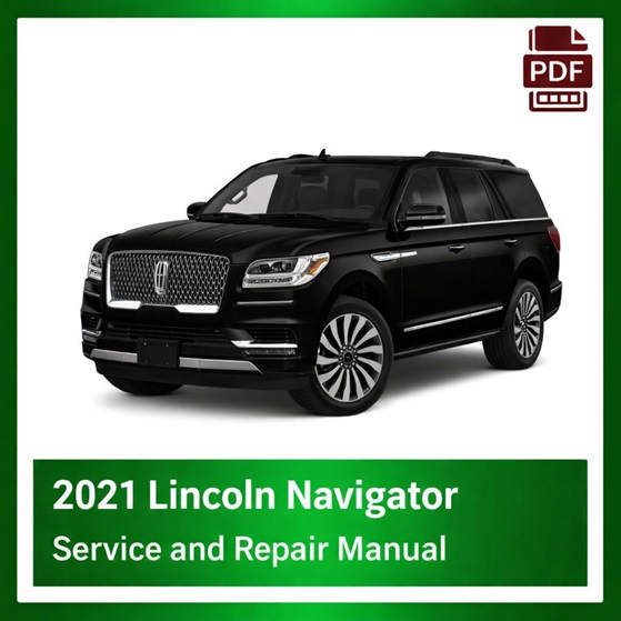 2021 Lincoln Navigator repair manual