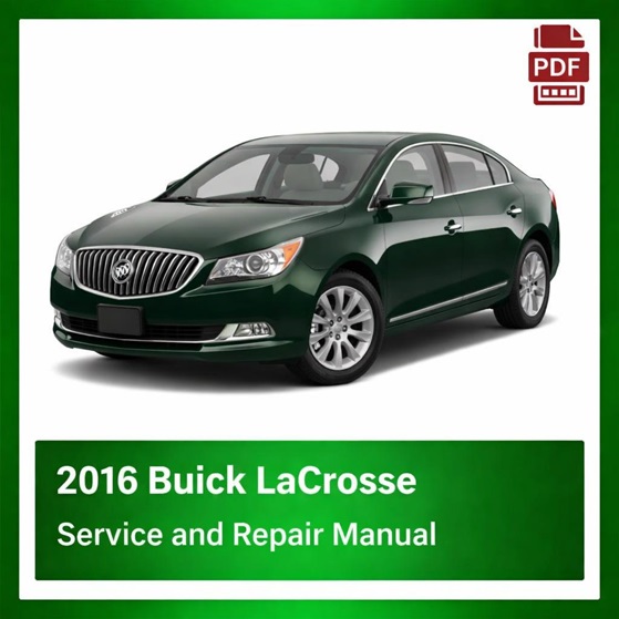 2016 Buick LaCrosse repair manual