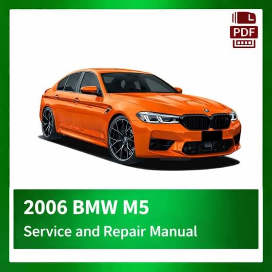 2006 BMW M5 repair manual