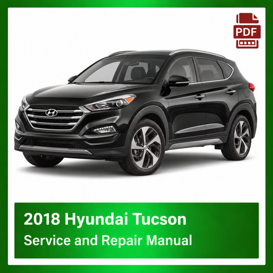2018 Hyundai Tucson repair manual