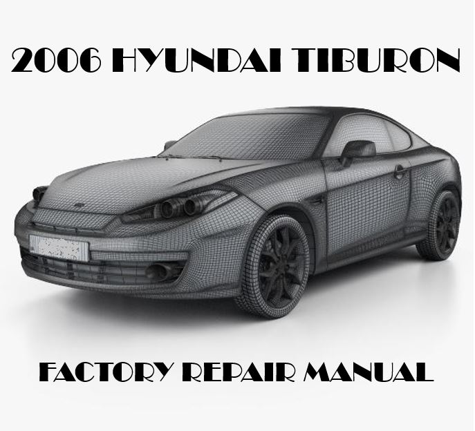 2006 Hyundai Tiburon repair manual