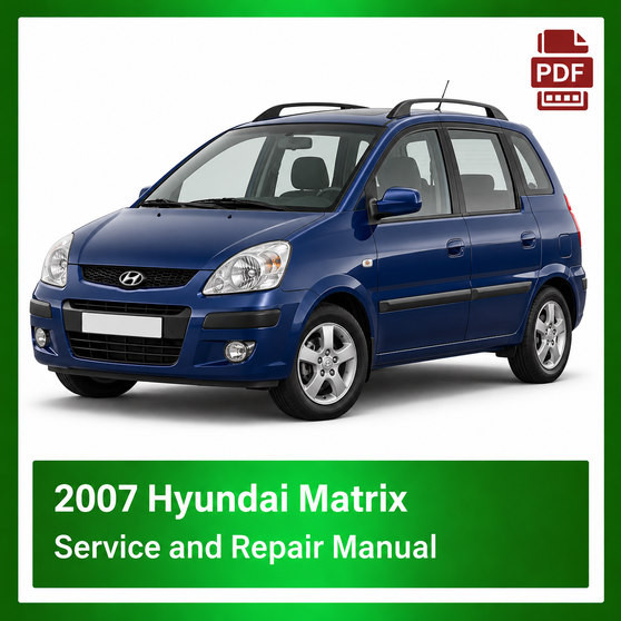 2007 Hyundai Matrix repair manual