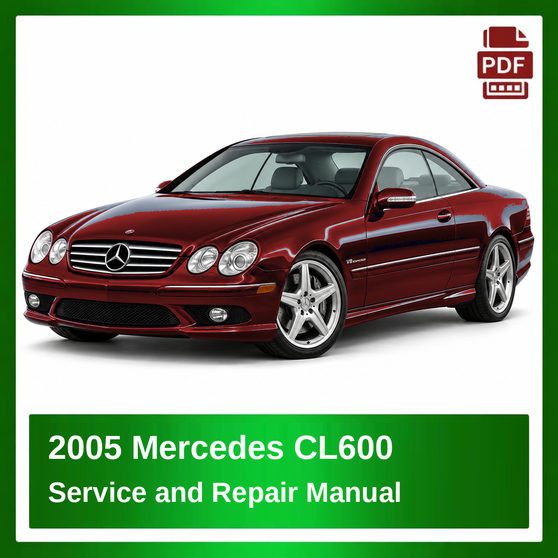 2005 Mercedes CL600 repair manual