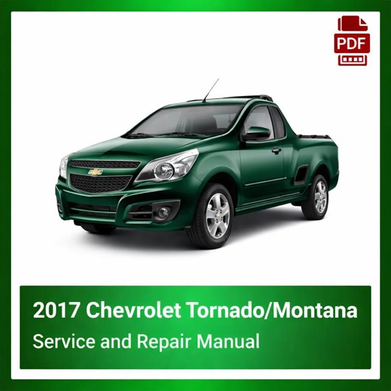 2017 Chevrolet Tornado/Montana repair manual