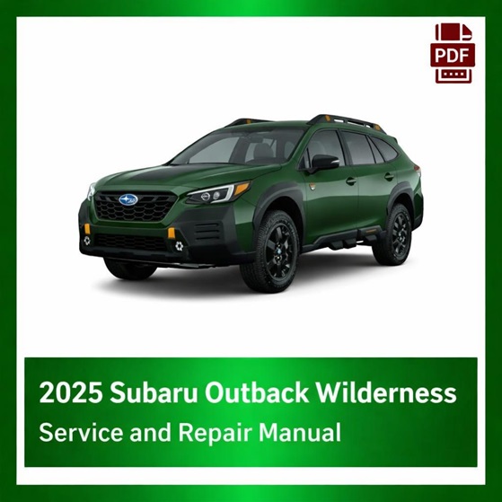 2025 Subaru Outback Wilderness Repair Manual
